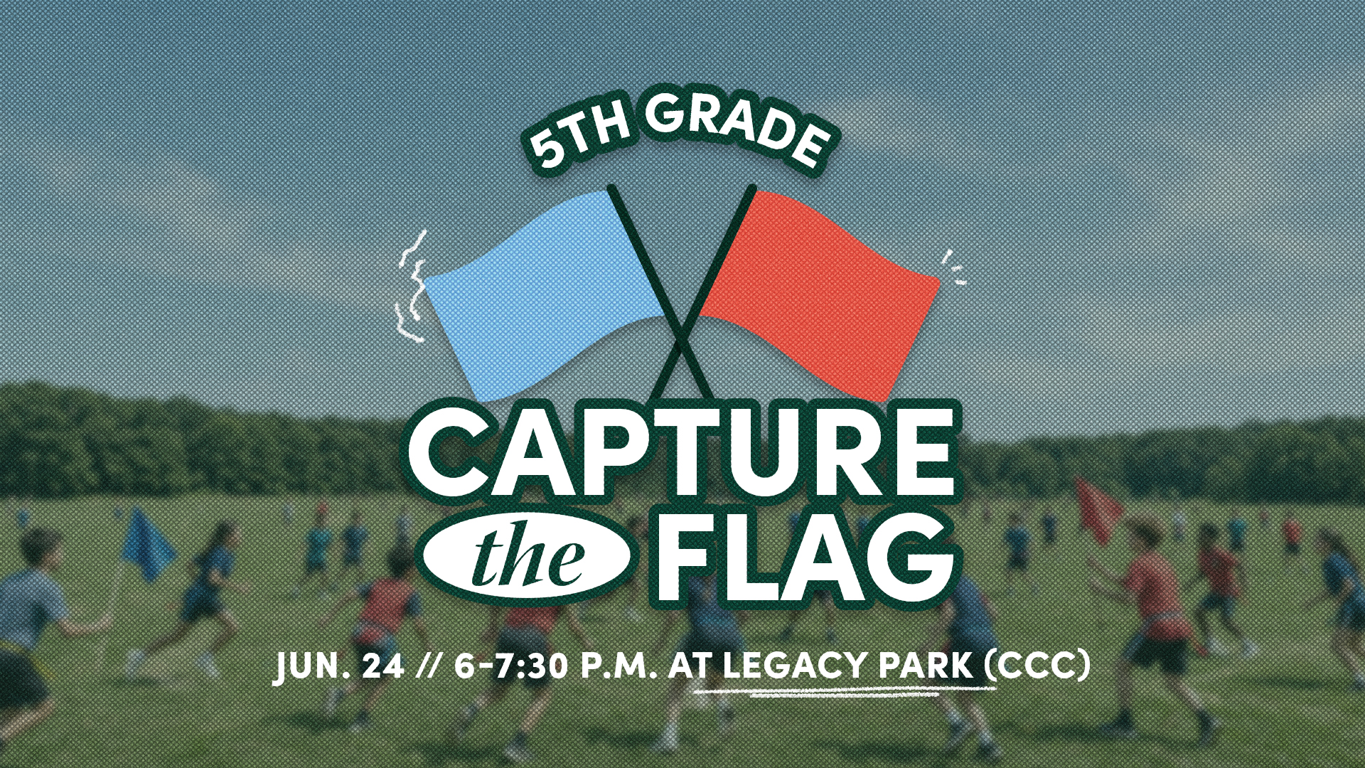 Cane's and Capture the Flag